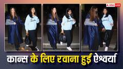 Cannes 2024: कान्स के लिए आराध्या संग निकलीं ऐश्वर्या राय बच्चन, हाथ में लगी हुई थी चोट, बेटी का सहारा लेती आईं नजर