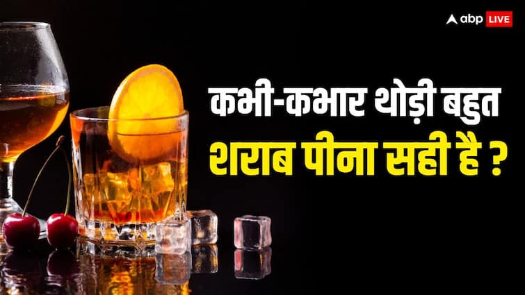 World Health Organization labels alcohol as a toxic, psychoactive Even occasional wine is not Good for Health ABPP 'कभी-कभी' शराब पीना भी फायदे से ज्यादा नुकसान! 4 अलग-अलग रिसर्च से समझिए