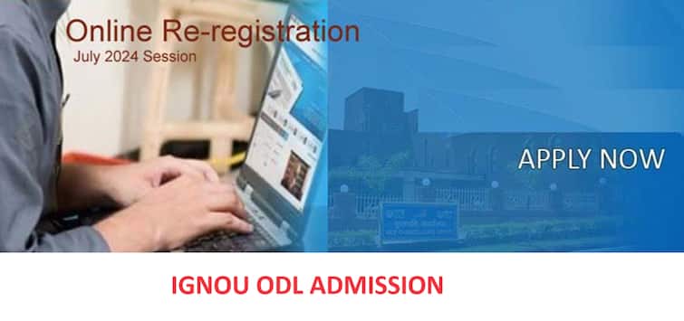 Apply for Online Distance Education Courses ODL: IGNOU University IGNOU Admission: தொலைதூரக் கல்வி படிப்புகளுக்கு ஆன்லைனில் விண்ணப்பிக்கலாம்: IGNOU அறிவிப்பு