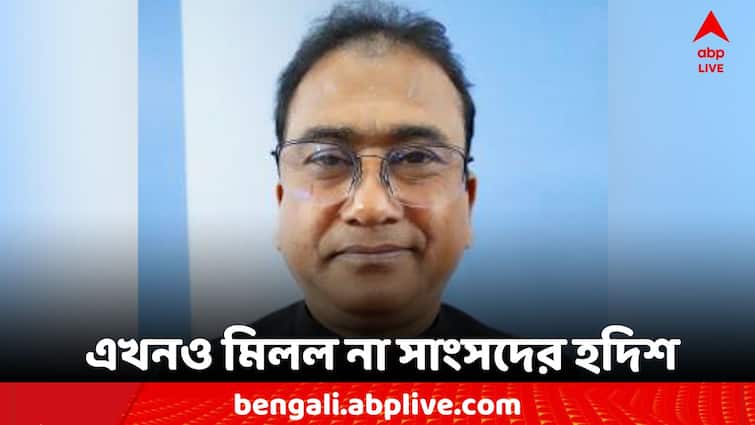Bangladesh MP death CID detained one person Bangladesh MP: এখনও মিলল না খোঁজ, বাংলাদেশের সাংসদ খুনে একজনকে আটক করল CID