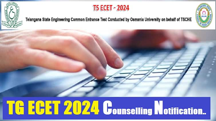 TG ECET 2024 Counselling Telangana ECET Counselling Schedule released TG ECET Counselling: తెలంగాణ ఈసెట్‌-2024 కౌన్సెలింగ్ నోటిఫికేషన్ విడుదల, రిజిస్ట్రేషన్ ఎప్పటినుంచంటే?