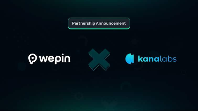 Kana Labs and WEPIN Wallet Forge Strategic Partnership to Revolutionize Corporate Web 3 Services