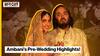 Ambani’s Pre-Wedding Highlights!