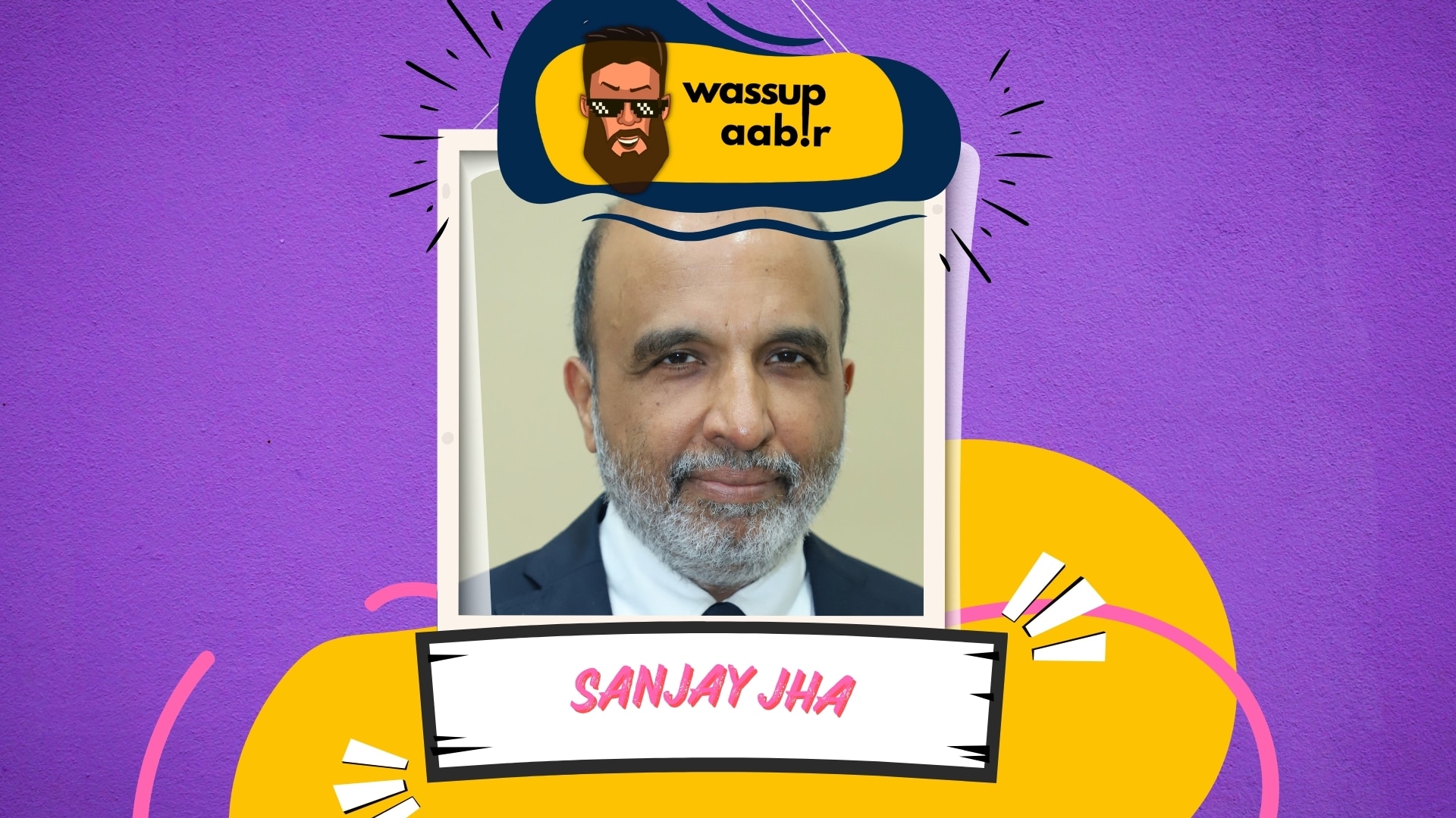 Sanjay Jha संजय झा on Wassup Aabir Ep 54