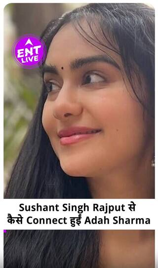 Sushant Singh Rajput के घर में Shift हुईं Adah Sharma, कहा Positive Vibes देता है ये घर