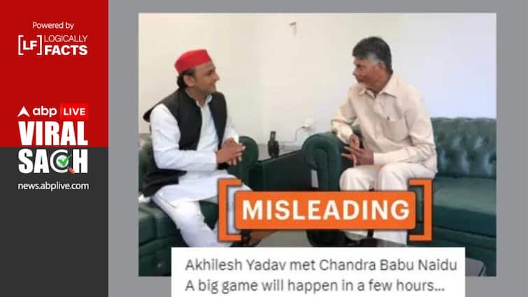 Chandrababu Naidu Akhilesh Yadav post-poll alliance  ABP Live Fact Check Fact Check: Viral Image Falsely Shows Akhilesh Yadav Discussing Post-Poll Alliance With Chandrababu Naidu