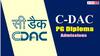 C-DAC: సీడాక్‌లో పీజీ డిప్లొమా కోర్సులు- దరఖాస్తు, ఎంపిక వివరాలు ఇలా