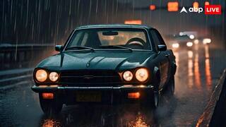 Car Care Tips: बारिश के मौसम में कैसे चलाएं कार? जान जाने का नहीं होगा कोई खतरा