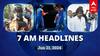 7 AM Headlines: கள்ளச்சாராயத்தால் அதிகரிக்கும் உயிரிழப்பு.. சூப்பர் 8ல் இந்தியா வெற்றி.. இன்றைய ஹெட்லைன்ஸ்..!