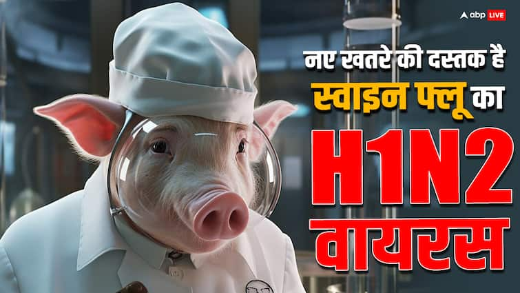 Alert ! महामारी का रूप ले सकता है स्वाइन फ्लू का H1N2 वायरस, बन सकता है मुसीबत