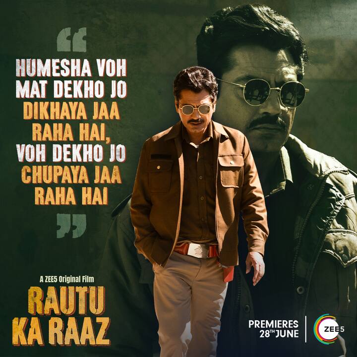इस लिस्ट में पहला नाम है नवाजुद्दीन सिद्दीकी की रौतू का राजा का. यह फिल्म 28 जून को जी5 ग्लोबल पर रिलीज हो रही है.