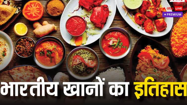History tradition and modern era of Indian cuisine ABPP भारतीय व्यंजनों का इतिहास, परंपरा और आज का आधुनिक दौर