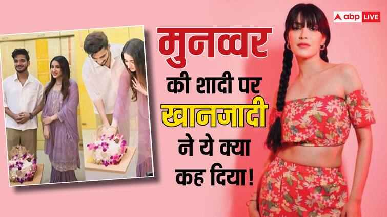 bigg boss 17 fame khanzaadi makes shocking comment actress says munawar faruqui is not married mehzabeen coatwala महजबीन से नहीं की मुनव्वर फारूकी ने दूसरी शादी? खानजादी ने कर दिया शॉकिंग दावा