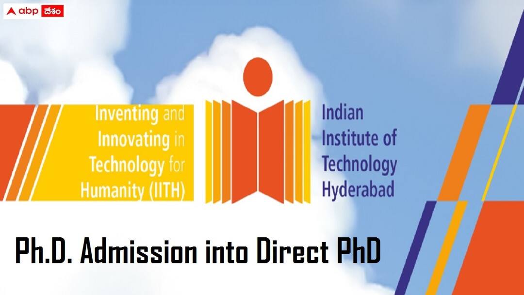 IITH PhD Programme: ఐఐటీ హైదరాబాద్లో పీహెచ్డీ ప్రోగ్రామ్, ఎంపికైనవారికి ఫెలోషిప్ ఎంతంటే? Indian Institute of Technology Hyderabad has released notification for admission into phd programme check details here IITH PhD Programme: ఐఐటీ హైదరాబాద్లో పీహెచ్డీ ప్రోగ్రామ్, ఎంపికైనవారికి ఫెలోషిప్ ఎంతంటే?