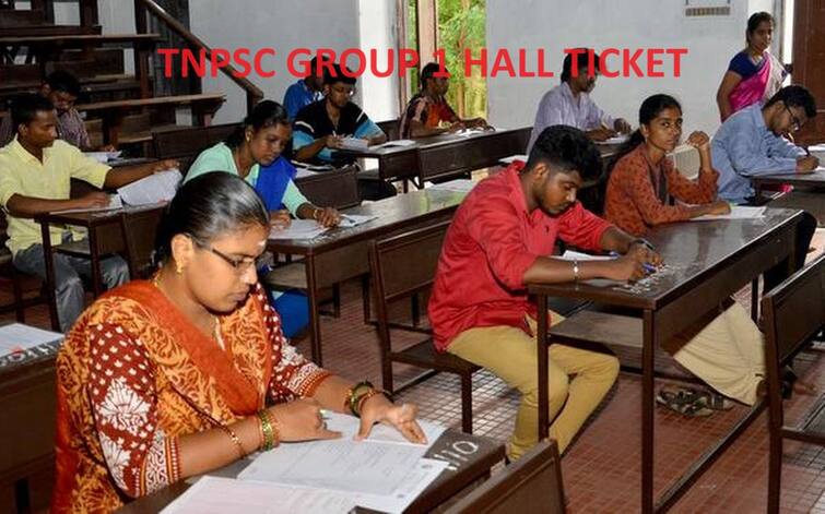 TNPSC Group 1 Exam 2024 Hall Ticket is out know how to get Group 1 Exam Hall Ticket: டிஎன்பிஎஸ்சி குரூப் 1 தேர்வு ஹால் டிக்கெட் வெளியீடு; பெறுவது எப்படி?