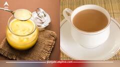 ਚਾਹ ਤੇ ਘਿਓ ਦਾ ਸੁਮੇਲ ਸਾਰੇ ਰੋਗ ਕਰ ਦਵੇਗਾ ਫੇਲ, ਜਾਣੋ ਫਾਇਦੇ