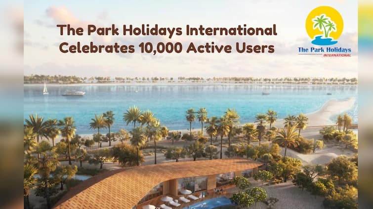 The Park Holidays International Celebrates 10,000 Active Users The Park Holidays International Celebrates 10,000 Active Users
