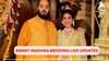 Anant Radhika Wedding Live: ਅੱਜ ਰਾਧਿਕਾ ਦਾ ਅਨੰਤ ਨਾਲ ਹੋਵੇਗਾ ਵਿਆਹ, 3 ਵਜੇ ਆਵੇਗੀ ਬਰਾਤ, ਰਾਤ ​​8 ਵਜੇ ਹੋਵੇਗੀ ਵਰਮਾਲਾ ਦੀ ਰਸਮ