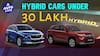 Planning To Buy A Hybrid Under 30 Lakhs? Here Are ABP Auto Live's Top 5 Picks