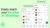 WhatsApp Launches Favourites Feature, For Quick Access To Priority Contacts