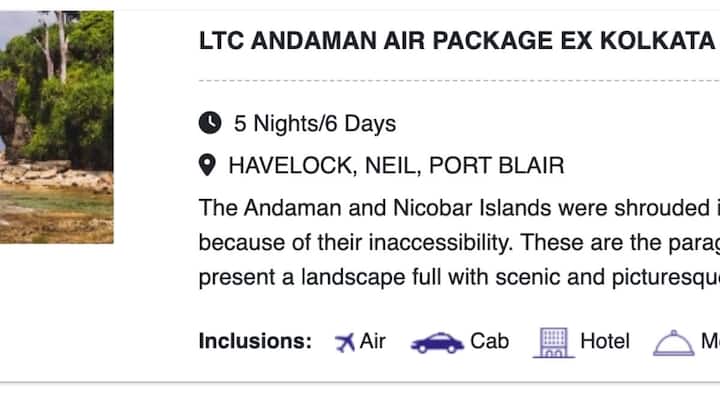 आईआरसीटीसी द्वारा  LTC Andaman Air Package Ex Kolkata पैकेज  ऑफर किया जा रहा है. जिसमें आपको कई सारी सुविधाएं भी दी जाएगी.