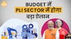 Budget 2024: Will the Allocation for PLI Increase? Watch Video To Get Insights | Paisa Live