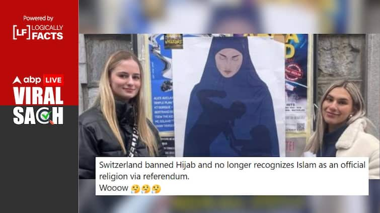 Switzerland Hijab Ban As Claimed By Social Media Posts Fact Check: Switzerland Has Not 'De-Recognised' Hijab As Claimed By Social Media Posts