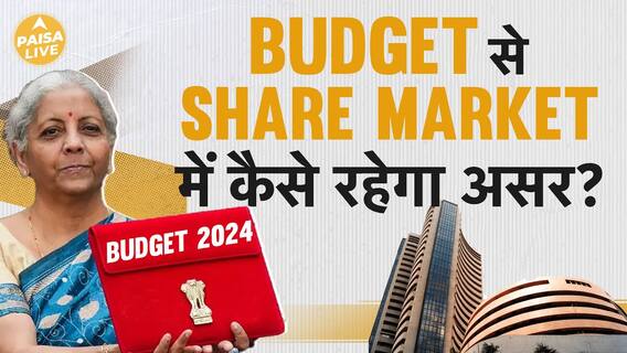 Budget’s Impact on Share Market: What to Expect According to Paisa Live