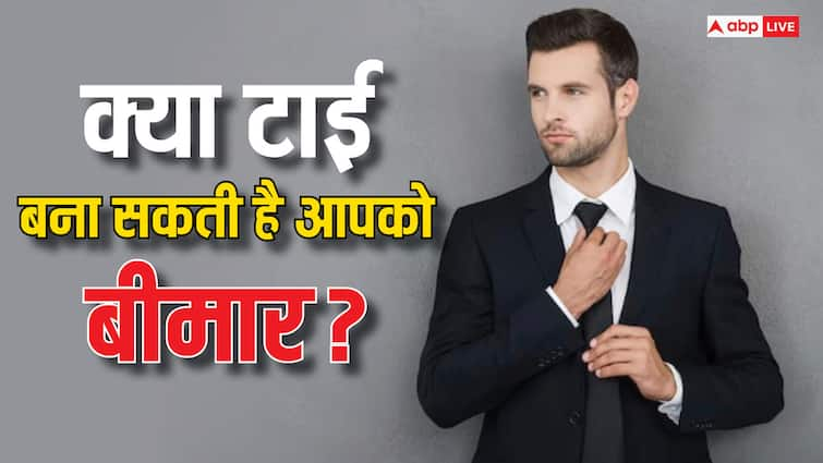 ealth tips wearing tie daily can cause harm to brain and eyes know side effects Tie Knot Side Effects: क्या टाई पहनने वाले लोगों के दिमाग तक कम पहुंचता है खून? जान लीजिए सच