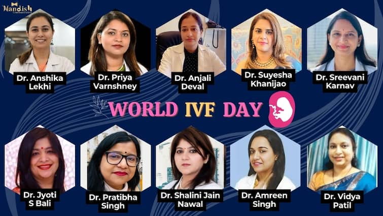 Celebrating Innovation and Hope: Expert’s Insights on World IVF Day Celebrating Innovation and Hope: Expert’s Insights on World IVF Day