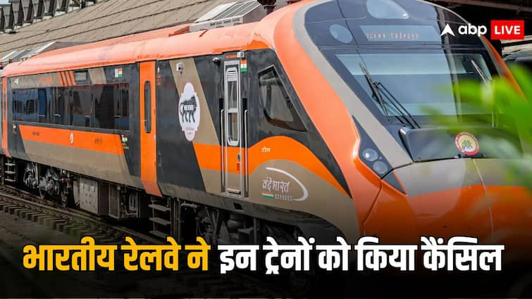 train cancelled by indian railways due to yard remodelling maintenance work check the full list Train Cancelled: यार्ड रिमॉडलिंग और मेंटेनेंस वर्क के चलते, भारतीय रेलवे ने जुलाई-अगस्त में इतनी ट्रेनें की कैंसिल, देखें लिस्ट