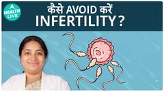 Rising Infertility Rate in India, How to Prevent It? Watch Video To Get Complete Details | Health Live
