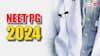 NEET PG Exam: Centres 1,000 Km Away Spark Outrage; Students Demand Single Shift Exams In Home States