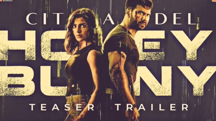 Citadel Honey Bunny Teaser Out Samantha Varun Dhawan Watch Trailer Citadel Honey Bunny Teaser: கெத்து காட்டும் சமந்தா.. ஹாலிவுட் ஸ்டைலில் உருவாகியிருக்கும் சிட்டெடல் டீசர்