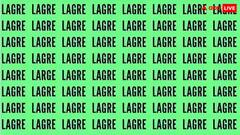 Optical Illusion: LAGRE के समुद्र में छिपा एक सही शब्द, 12 सेकंड में खोज पाएंगे आप? रेजा रेजा हो गए कई सूरमा