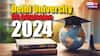 DU UG Admission 2024: दिल्ली यूनिवर्सिटी यूजी एडमिशन की कंप्लीट गाइड देखें यहां, ऐसे मिलेगी डीयू में एंट्री