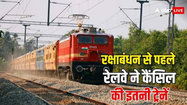 indian railway cancelled dozens of trains before raksha bandhan due to maintenance works at rail tracks know the details Train Cancelled: ट्रेन से सफर करने वालों के लिए बुरी खबर, रेलवे ने एक साथ कैंसिल की इतनी ट्रेनें