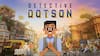 Detective Dotson PC Release Date Announced: Here's When The Cosy Thriller Will Be Available On Steam