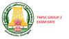 TNPSC Group 2, 2A Exam: குரூப் 2, 2ஏ தேர்வு தேதி மாற்றமா?- தேர்வர்கள் குழப்பம்; டிஎன்பிஎஸ்சி விளக்கம்