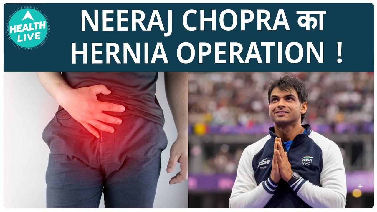 Neeraj Chopra’s Hernia Battle: What’s Next | Health Live