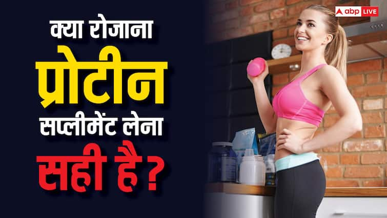 Daily Protein Supplements How Do They Affect Your Body? Expert Answers हर दिन प्रोटीन सप्लीमेंट लेने से शरीर पर क्या असर पड़ता है? जानें एक्सपर्ट से