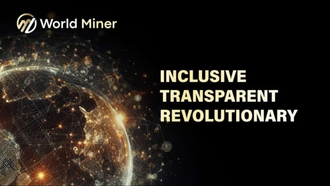 World Miner: Connecting Five Continents, Revolutionizing Cryptocurrency Mining World Miner: Connecting Five Continents, Revolutionizing Cryptocurrency Mining