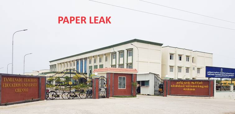 B.Ed. Question Paper Leaked Tamil Nadu Teachers Education University Registrar action removed! B.Ed. Question Paper: கசிந்த பி.எட். வினாத்தாள்; தமிழ்நாடு ஆசிரியர் கல்வியியல் பல்கலைக்கழக பதிவாளர் அதிரடி நீக்கம்!