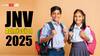 JNV Admission 2025: जवाहर नवोदय विद्यालय के क्लास 6वीं में एडमिशन के लिए यहां से करें अप्लाई, रजिस्ट्रेशन जारी हैं