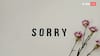 कई लोग बार-बार बोलते हैं सॉरी, जानिए क्या है इसके पीछे की वजह
