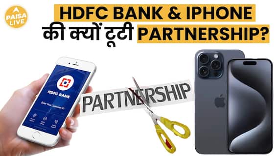 HDFC Bank & iPhone's Partnership Ends: Reasons Revealed: Its Impact On Apple Users | Paisa Live