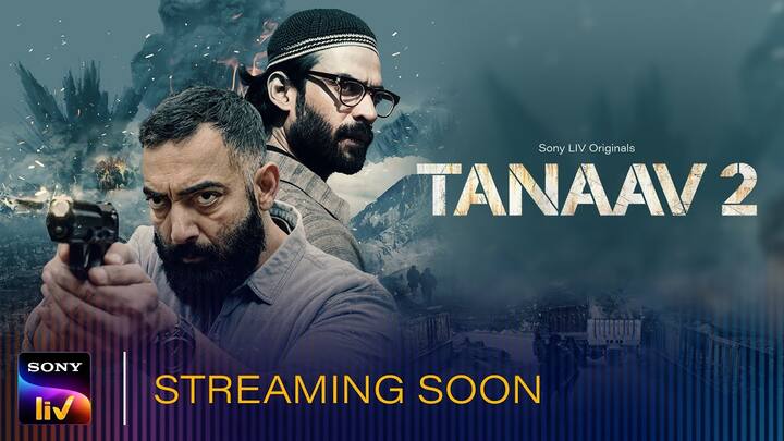 ‘Tanaav Season 2’ on SonyLiv: The second season of the Hindi action thriller 'Tanaav' takes place against the background of Kashmir. It is set to release on September 6.