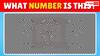 दिमाग हिला देने वाली छवि में छिपी है रहस्यमयी संख्या, सेंकड में खोजना होगा जवाब
