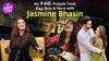 Aly Goni कब करेंगे Jasmine Bhasin से shaadi? Bigg Boss के बाद कैसे बदली life?
