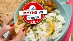 Myth Vs Facts: શું દરરોજ ભાત ખાવાથી વજન વધે છે? રોટલી તમને તંદુરસ્ત બનાવે છે, જાણો શું છે સત્ય